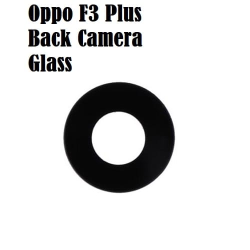 Oppo F3 Plus Back Camera Lens Cover Glass Replacement In Pakistan hallroad.pk